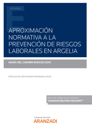 APROXIMACI�N NORMATIVA A LA PREVENCI�N DE RIESGOS LABORALES EN AR
