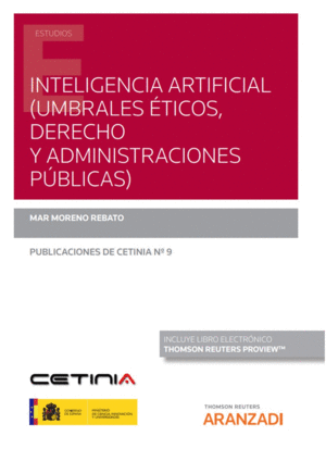 INTELIGENCIA ARTIFICIAL (UMBRALES TICOS, DERECHO Y ADMINISTRACIONES PBLICAS)