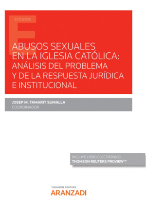 ABUSOS SEXUALES EN LA IGLESIA CAT�LICA: AN�LISIS DEL PROBLEMA Y D