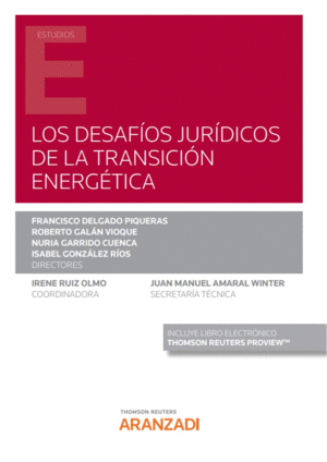 DESAF�OS JUR�DICOS DE LA TRANSICI�N ENERG�TICA, LOS