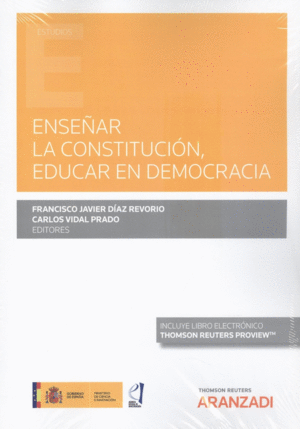 ENSEAR LA CONSTITUCIN, EDUCAR EN DEMOCRACIA