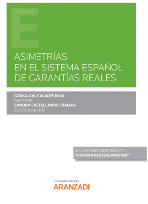 ASIMETRIAS EN EL SISTEMA ESPAOL DE GARANTIAS REALES