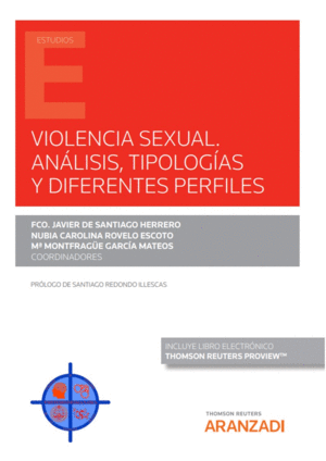 VIOLENCIA SEXUAL. AN�LISIS, TIPOLOG�AS Y DIFERENTES PERFILES