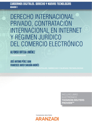 DERECHO INTERNACIONAL PRIVADO, CONTRATACIN INTERNACIONAL EN INTERNET Y RGIMEN