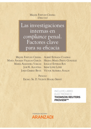 LAS INVESTIGACIONES INTERNAS EN COMPLIANCE PENAL. FACTORES CLAVE PARA SU EFICACI