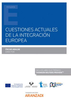 CUESTIONES ACTUALES DE LA INTEGRACIÓN EUROPEA (PAPEL + E-BOOK)