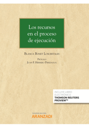 LOS RECURSOS EN EL PROCESO DE EJECUCI�N (PAPEL + E-BOOK)
