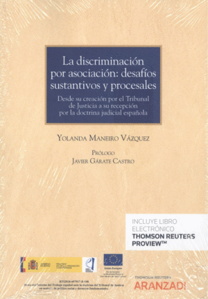 DISCRIMINACI�N POR ASOCIACI�N, LA: