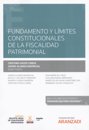 FUNDAMENTO Y L�MITES CONSTITUCIONALES DE LA FISCALIDAD PATRIMONIA