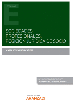 SOCIEDADES PROFESIONALES. POSICI�N JUR�DICA DE SOCIO (PAPEL + E-BOOK)