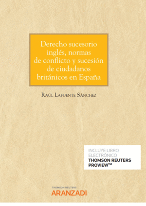 DERECHO SUCESORIO INGL�S, NORMAS DE CONFLICTO Y SUCESI�N DE CIUDA