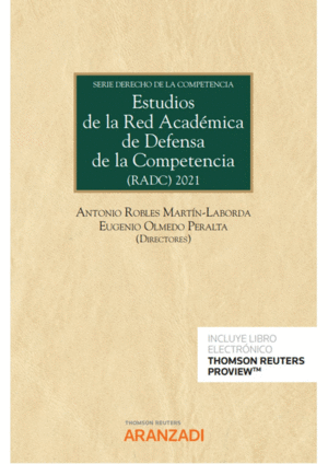 ESTUDIOS DE LA RED ACADMICA DE DEFENSA DE LA COMPETENCIA  (RADC)