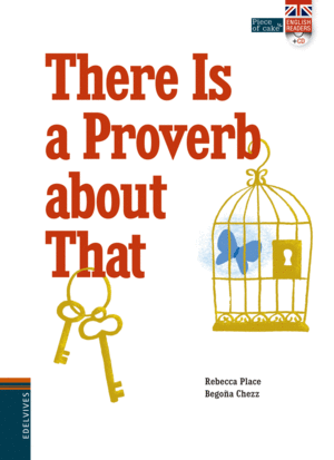 THERE IS A PROVERB ABOUT THAT.(+CD).(ENGLISH READE
