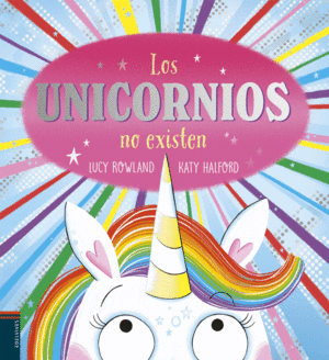 UNICORNIOS NO EXISTEN, LOS