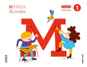 CUADERNO MUSICA ACORDES 1 PRIMARIA