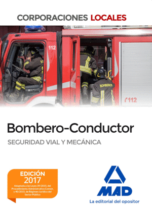 BOMBERO Y BOMBERO CONDUCTOR SEGURIDAD VIAL Y MECNICA