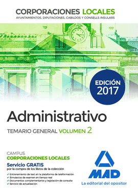 T 2 ADMINISTRATIVOS DE LAS CORPORACIONES LOCALES. TEMARIO GENERAL VOLUMEN 2