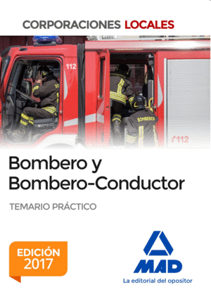 BOMBERO Y BOMBERO CONDUCTOR  TEMARIO PR�CTICO
