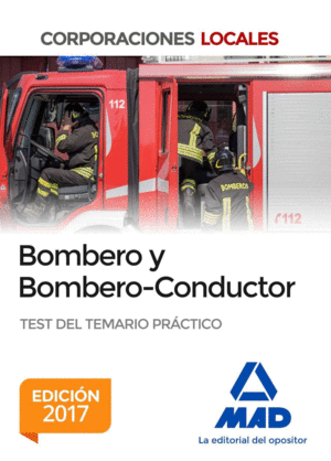 BOMBERO Y BOMBERO CONDUCTOR  TEST TEMARIO PRACTICO