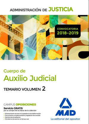 CUERPO DE AUXILIO JUDICIAL DE LA ADMINISTRACI�N DE JUSTICIA. TEMARIO VOLUMEN 2