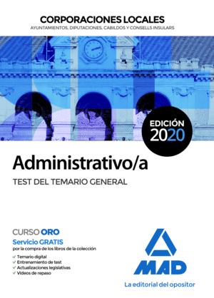 ADMINISTRATIVO/A DE CORPORACIONES LOCALES. TEST DEL TEMARIO GENERAL