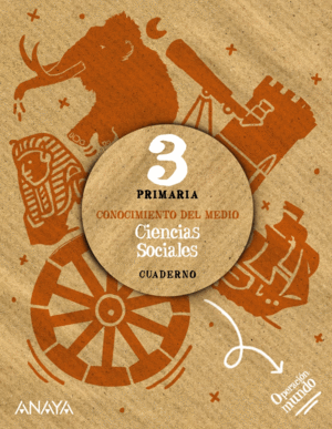 CUADERNO CIENCIAS SOCIALES 3�PRIMARIA. OPERACI�N MUNDO 2022