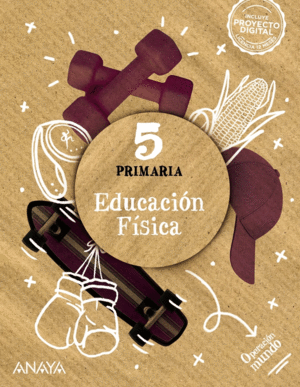 EDUCACIN FSICA 5 PRIMARIA. OPERACION MUNDO