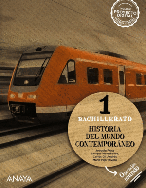 HISTORIA DEL MUNDO CONTEMPOR�NEO 1 BACHILLERATO. OPERACION MUNDO