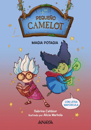 PEQUEO CAMELOT: MAGIA POTAGIA