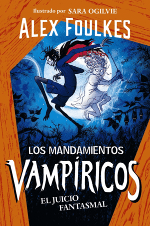 LOS MANDAMIENTOS VAMP�RICOS 2. EL JUICIO FANTASMAL