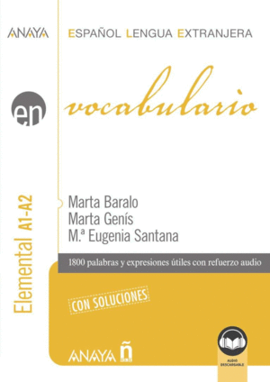 VOCABULARIO. NIVEL ELEMENTAL A1-A2 (EDICI�N 2023)