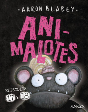 ANIMALOTES 17 Y 18: EMPIEZA EL JUEGO! / MIRA QUIEN HABLA