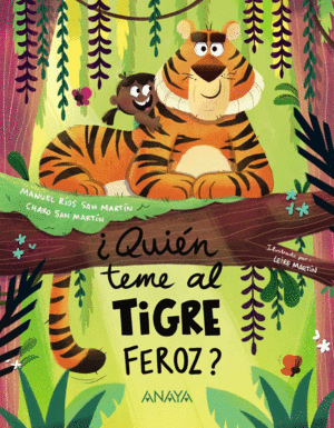 QUIEN TEME AL TIGRE FEROZ?