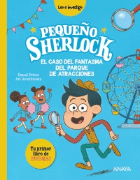 PEQUE�O SHERLOCK: EL CASO DEL FANTASMA DEL PARQUE DE ATRACCIONES