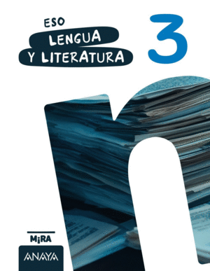 3� ESOLENGUA Y LITERATURA MIRA