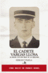 CADETE VARGAS LLOSA, EL