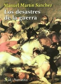 DESASTRES DE LA GUERRA, LOS