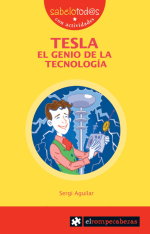 TESLA EL GENIO DE LA TECNOLOGIA