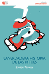 VERDADERA HISTORIA DE LAS KITTIES