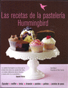 RECETAS DE LA PASTELER�A HUMMINGBIRD, LAS
