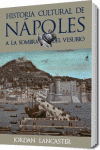 HISTORIA CULTURAL DE NAPOLES