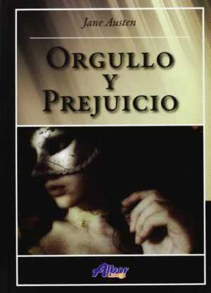 ORGULLO Y PREJUICIO