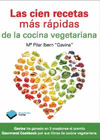 100 RECETAS M�S R�PIDAS DE LA COCINA VEGETARIANA, LAS