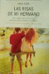 RISAS DE MI HERMANO, LAS