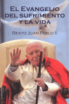 EVANGELIO DEL SUFRIMIENTO Y LA VIDA, EL