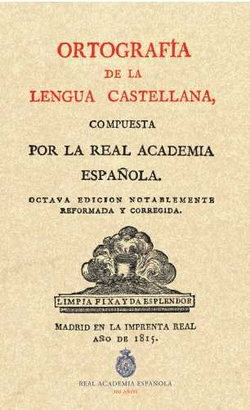 ORTOGRAFA DE LA LENGUA CASTELLANA. 1815