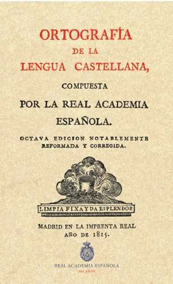 ORTOGRAF�A DE LA LENGUA CASTELLANA. 1815