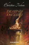 DESTINO OSCURO  B4P 349