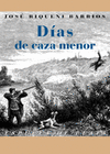 D�AS DE CAZA MENOR