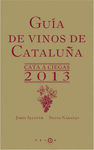 GU�A DE VINOS DE CATALU�A. CATA A CIEGAS 2013